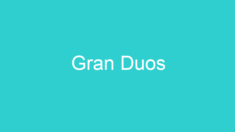 Gran Duos