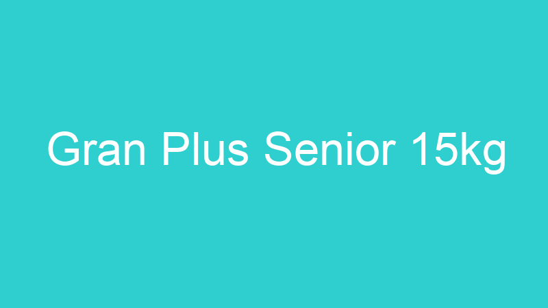 Gran Plus Senior 15kg