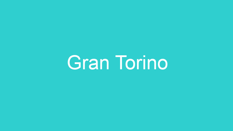 Gran Torino