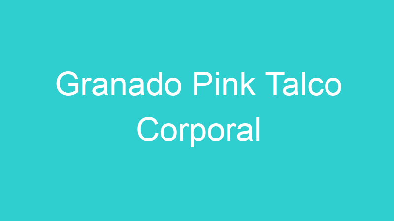 Granado Pink Talco Corporal