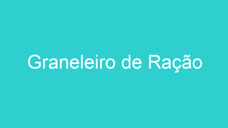 Graneleiro de Ração