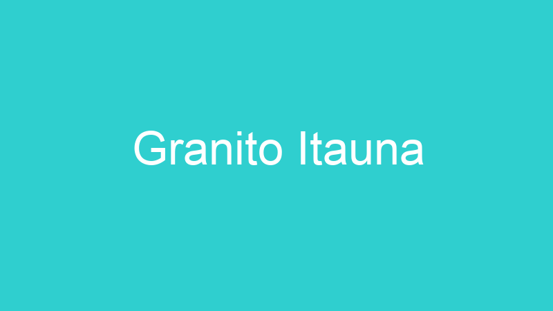 Granito Itauna