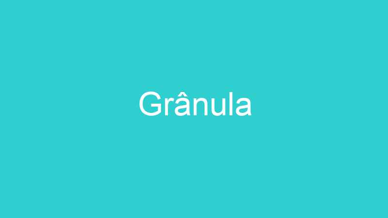 Grânula