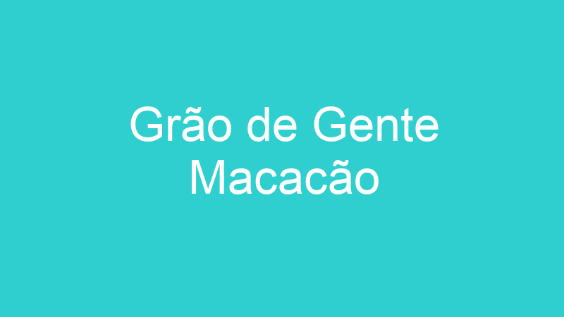 Grão de Gente Macacão