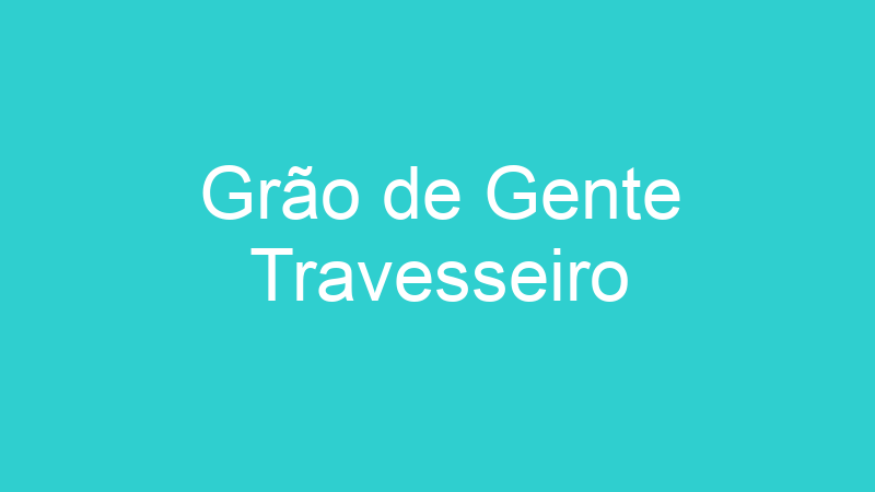 Grão de Gente Travesseiro