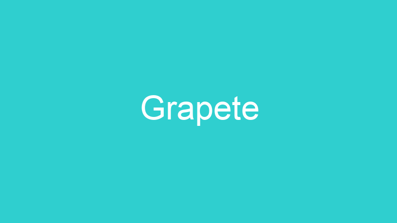 Grapete