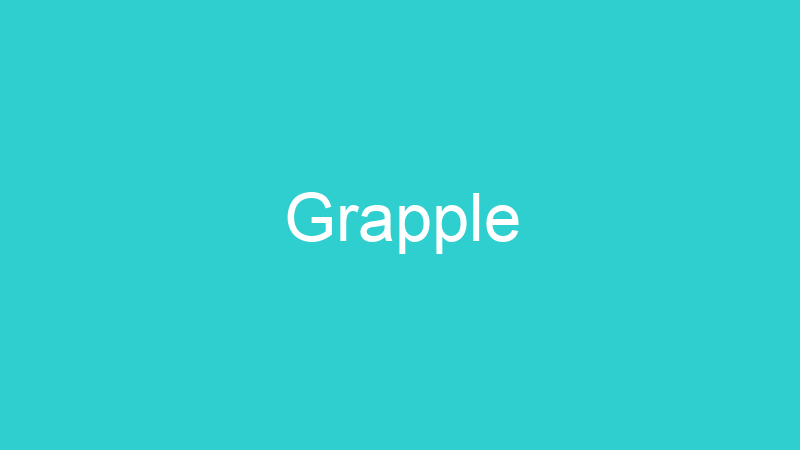 Grapple