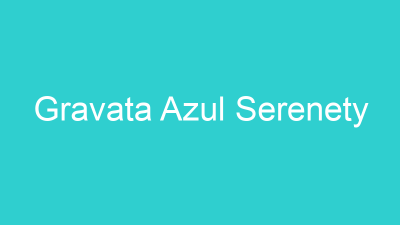 Gravata Azul Serenety