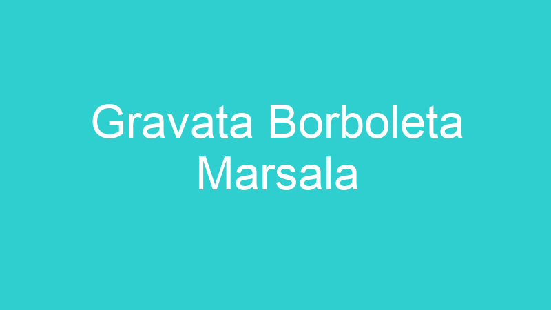 Gravata Borboleta Marsala