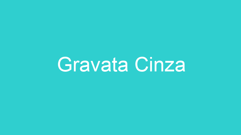 Gravata Cinza