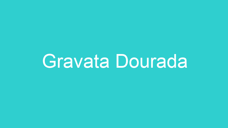 Gravata Dourada