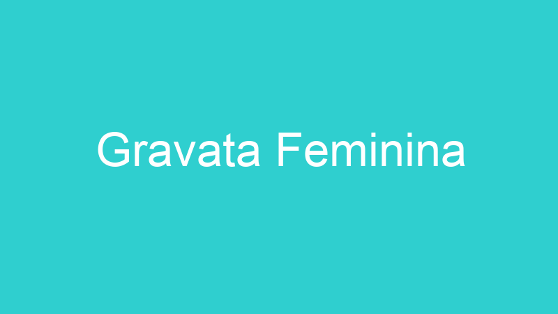 Gravata Feminina