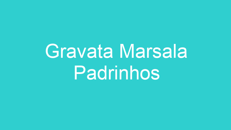 Gravata Marsala Padrinhos
