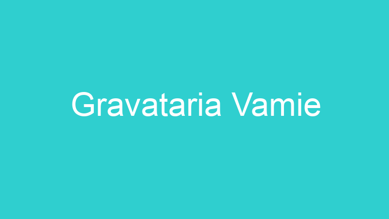 Gravataria Vamie