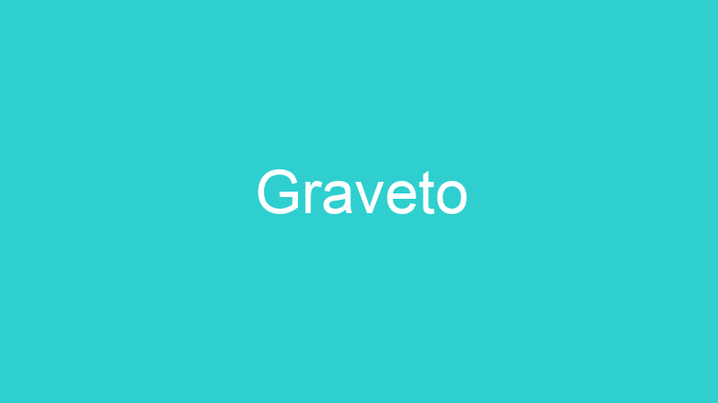 Graveto