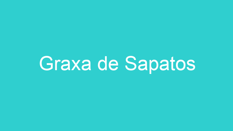 Graxa de Sapatos