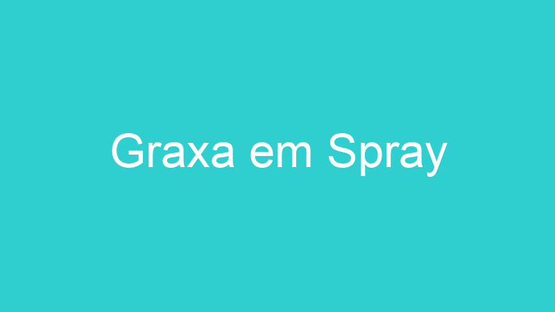 Graxa em Spray