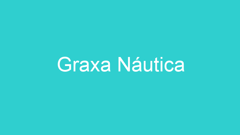 Graxa Náutica