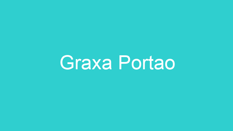 Graxa Portao