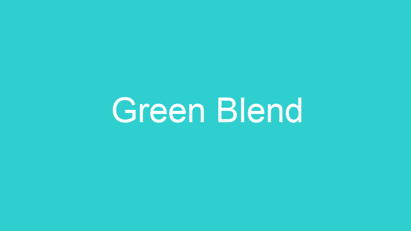 Green Blend