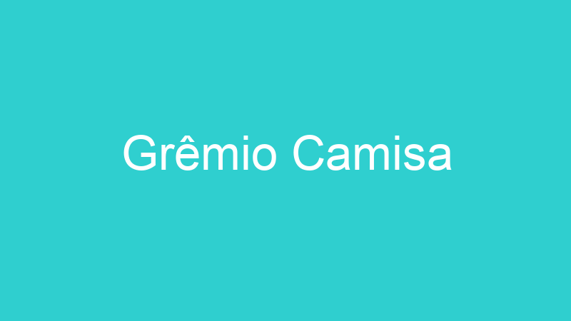 Grêmio Camisa