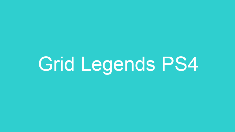 Grid Legends PS4