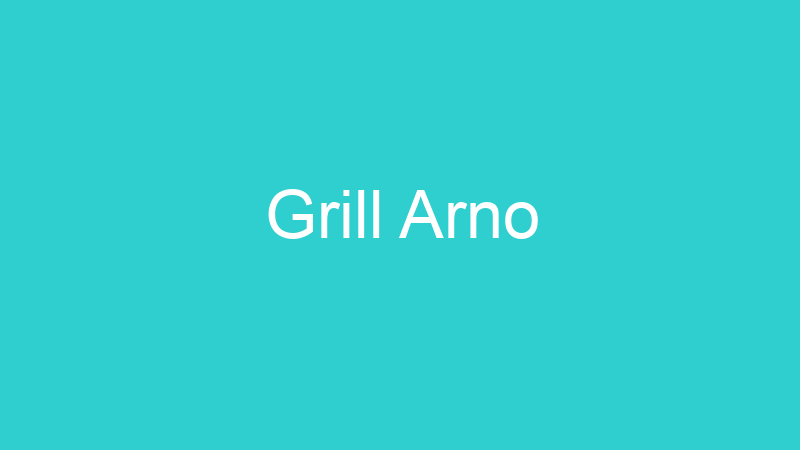 Grill Arno