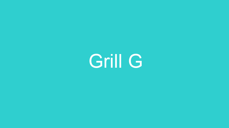 Grill G