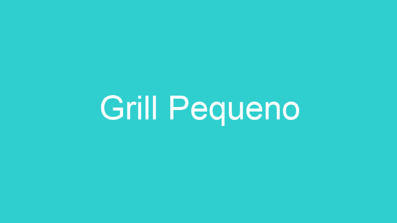 Grill Pequeno