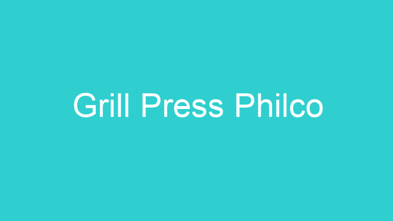 Grill Press Philco