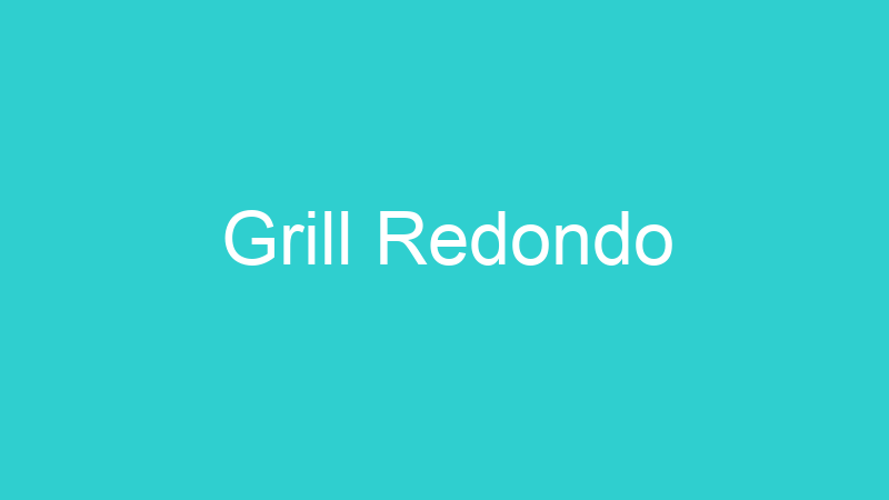 Grill Redondo
