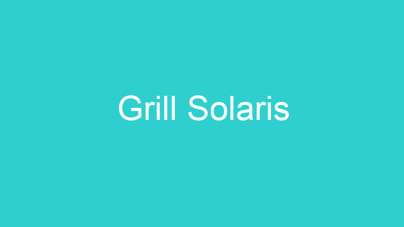 Grill Solaris