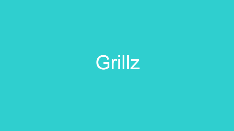 Grillz