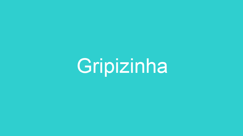 Gripizinha