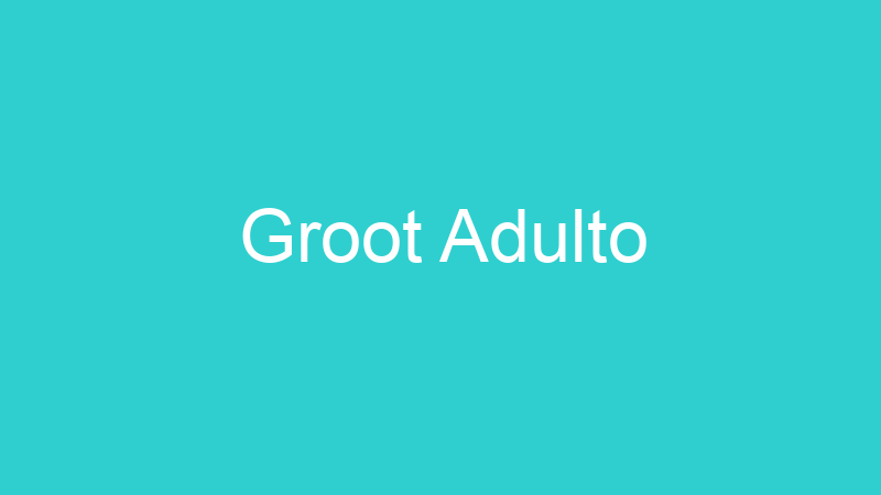 Groot Adulto