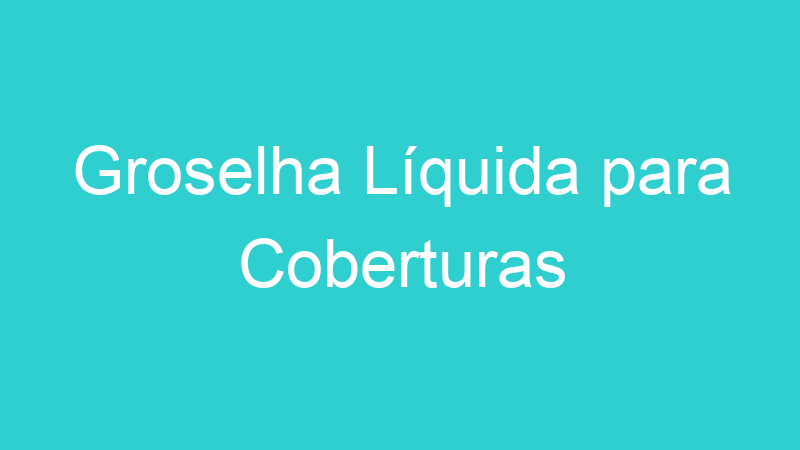 Groselha Líquida para Coberturas