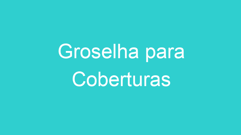 Groselha para Coberturas