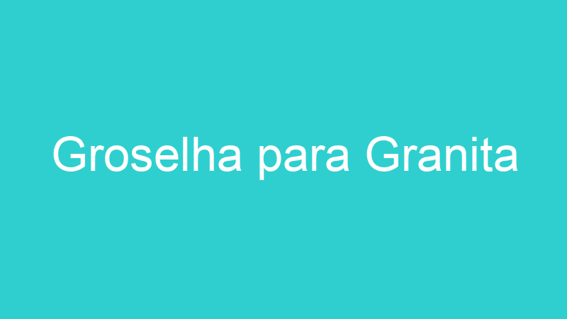 Groselha para Granita