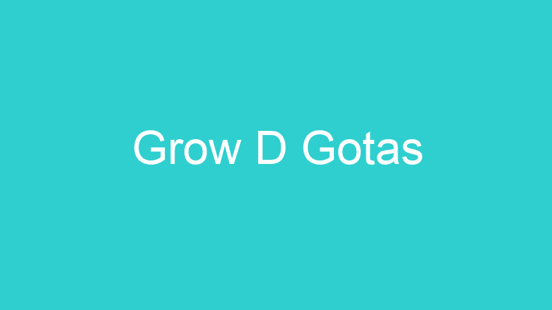 Grow D Gotas