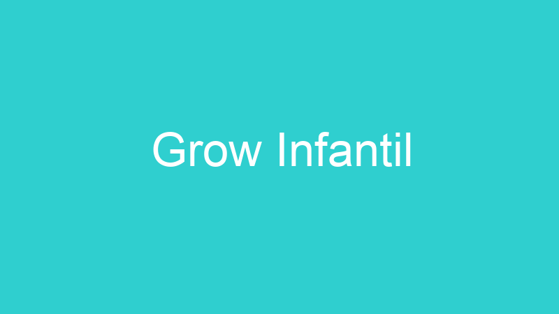 Grow Infantil