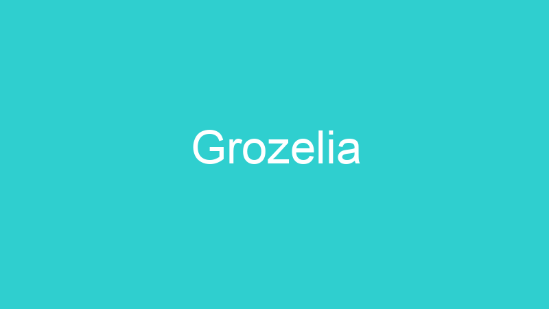 Grozelia