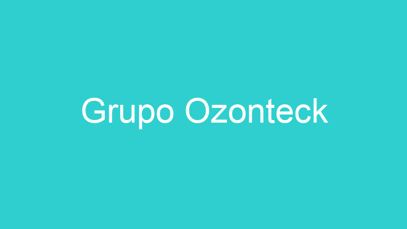 Grupo Ozonteck