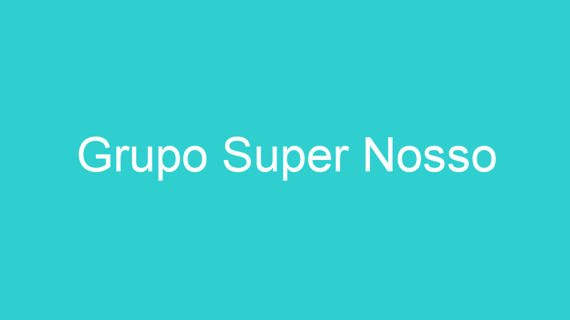 Grupo Super Nosso