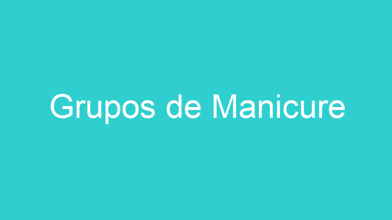 Grupos de Manicure