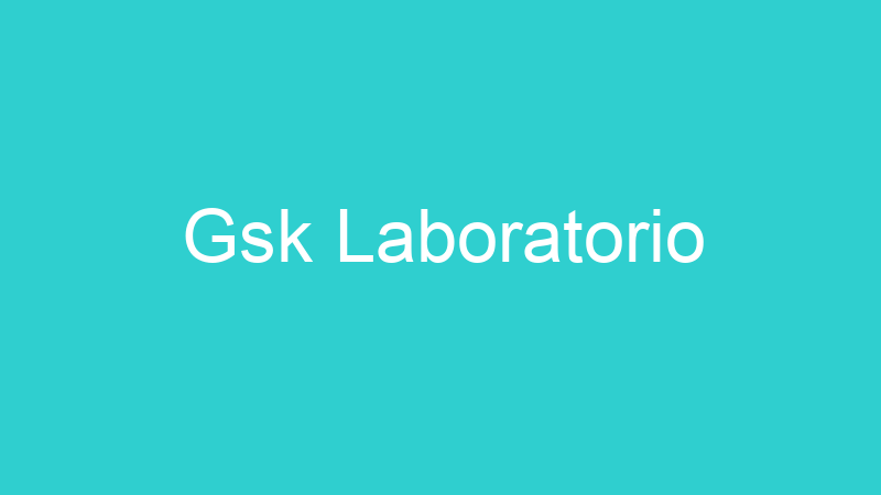 Gsk Laboratorio