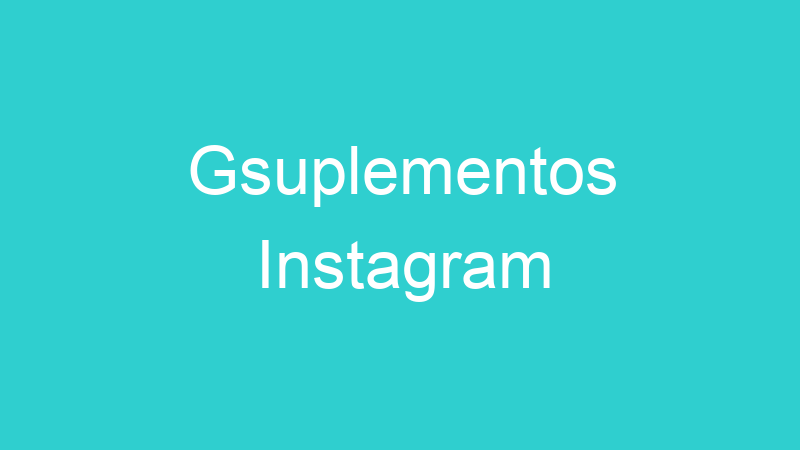 Gsuplementos Instagram