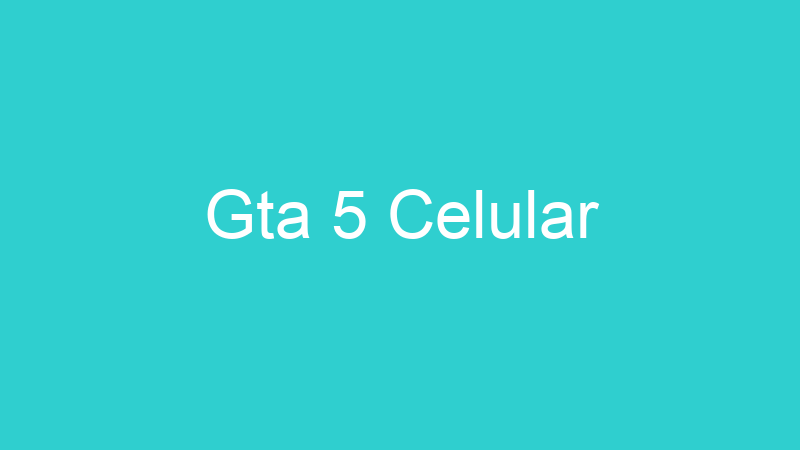 Gta 5 Celular