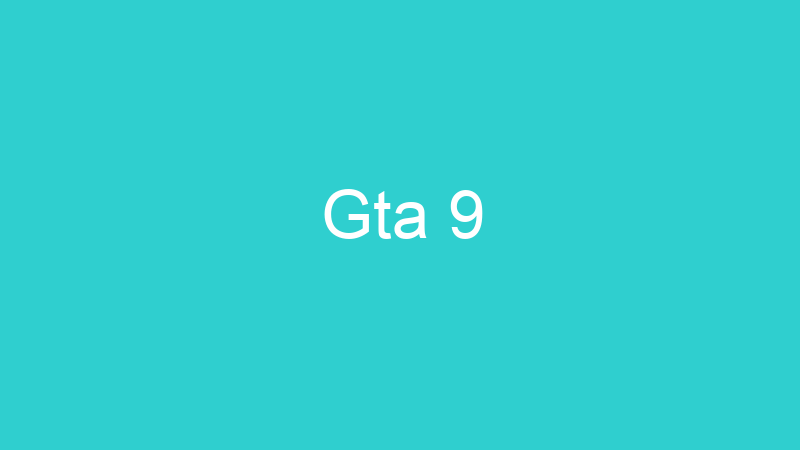 Gta 9