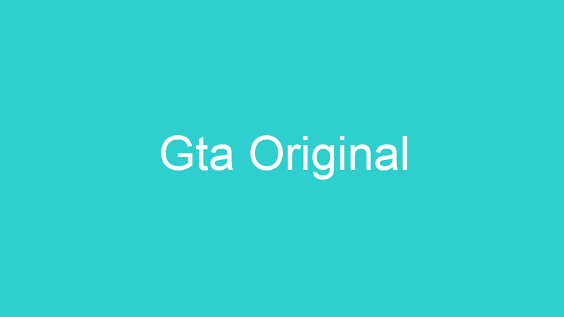 Gta Original