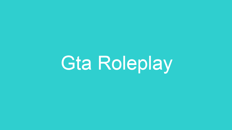 Gta Roleplay